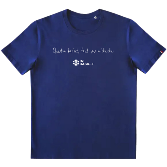 T-Shirt Made in France Sacha - Question basket, faut pas m'chercher - Unisexe